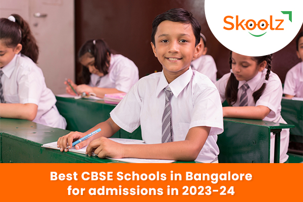 Best CBSE Schools in Bangalore for admissions in 2023-24