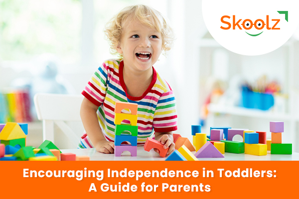 Encouraging Independence in Toddlers: A Guide for Parents