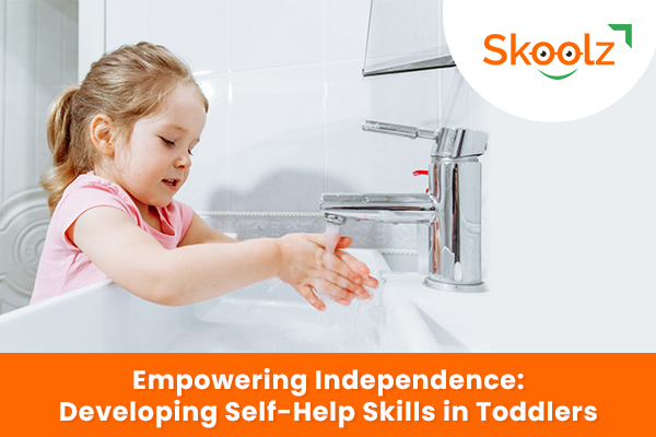 Empowering Independence: Developing Self-Help Skills in Toddlers