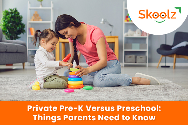 Private Pre-K Versus Preschool: Things Parents Need to Know